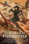 Nonton Streaming Download Drama Nonton Cowgirls vs. Pterodactyls (2021) Sub Indo jf Subtitle Indonesia