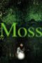 Nonton Streaming Download Drama Nonton Moss (2010) Sub Indo jf Subtitle Indonesia