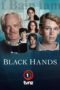 Nonton Streaming Download Drama Nonton Black Hands S01 (2020) Subtitle Indonesia