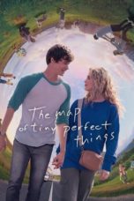 Nonton Streaming Download Drama Nonton The Map of Tiny Perfect Things (2021) Sub Indo jf Subtitle Indonesia