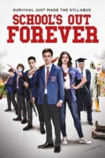 Nonton Streaming Download Drama Nonton School’s Out Forever (2021) Sub Indo jf Subtitle Indonesia