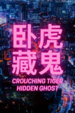 Nonton Streaming Download Drama Nonton Crouching Tiger Hidden Ghost (2021) Sub Indo Subtitle Indonesia