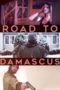 Nonton Streaming Download Drama Nonton Road to Damascus (2021) Sub Indo jf Subtitle Indonesia