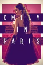 Nonton Streaming Download Drama Nonton Emily In Paris S01 (2020) Sub Indo Subtitle Indonesia