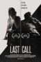 Nonton Streaming Download Drama Nonton Last Call (2019) Sub Indo jf Subtitle Indonesia