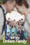 Nonton Streaming Download Drama Nonton Be My Dream Family (2021) Sub Indo Subtitle Indonesia