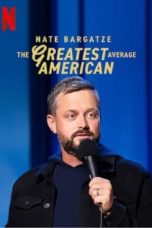 Nonton Streaming Download Drama Nonton Nate Bargatze: The Greatest Average American (2021) Sub Indo jf Subtitle Indonesia