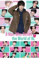 Nonton Streaming Download Drama Nonton A Man Who Defies The World of BL (2021) Sub Indo Subtitle Indonesia