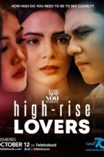 Nonton Streaming Download Drama Nonton High-Rise Lovers (2020) Sub Indo Subtitle Indonesia