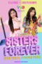 Nonton Streaming Download Drama Nonton Sisters Forever (2019) Sub Indo Subtitle Indonesia