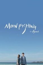 Nonton Streaming Download Drama Nonton Moonfishing in Aewol (2019) Sub Indo jf Subtitle Indonesia