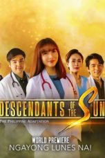 Nonton Streaming Download Drama Nonton Descendants of the Sun (The Philippine Adaptation) (2020) Sub Indo Subtitle Indonesia