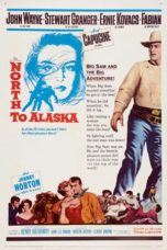 Nonton Streaming Download Drama Nonton North to Alaska (1960) Sub Indo jf Subtitle Indonesia