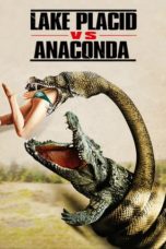 Nonton Streaming Download Drama Nonton Lake Placid vs. Anaconda (2015) Sub Indo jf Subtitle Indonesia