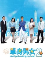 Nonton Streaming Download Drama Nonton Don’t Go Breaking My Heart 2 (2014) Sub Indo jf Subtitle Indonesia