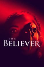 Nonton Streaming Download Drama Nonton The Believer (2021) Sub Indo jf Subtitle Indonesia