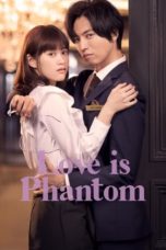 Nonton Streaming Download Drama Nonton Love Phantom (2021) Sub Indo Subtitle Indonesia