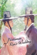 Nonton Streaming Download Drama Nonton Nobleman Ryu’s Wedding (2021) Sub Indo Subtitle Indonesia