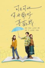 Nonton Streaming Download Drama Nonton Do You Love Me as I Love You (2020) Sub Indo jf Subtitle Indonesia