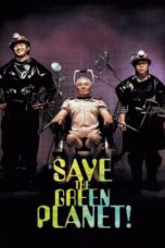 Nonton Streaming Download Drama Nonton Save the Green Planet! (2003) Sub Indo jf Subtitle Indonesia