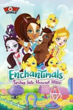 Nonton Streaming Download Drama Nonton Enchantimals: Spring Into Harvest Hills (2020) Sub Indo jf Subtitle Indonesia