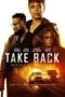 Nonton Streaming Download Drama Nonton Take Back (2021) Sub Indo jf Subtitle Indonesia