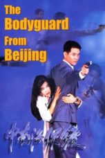 Nonton Streaming Download Drama Nonton The Bodyguard from Beijing (1994) Sub Indo jf Subtitle Indonesia