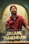 Nonton Streaming Download Drama Nonton Jagame Thandhiram (2021) Sub Indo jf Subtitle Indonesia