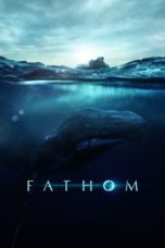 Nonton Streaming Download Drama Nonton Fathom (2021) Sub Indo jf Subtitle Indonesia