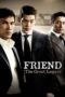 Nonton Streaming Download Drama Nonton Friend: The Great Legacy (2013) Sub Indo jf Subtitle Indonesia