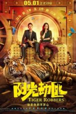 Nonton Streaming Download Drama Nonton Tiger Robbers (2021) Sub Indo jf Subtitle Indonesia