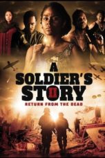 Nonton Streaming Download Drama Nonton A Soldier’s Story 2: Return from the Dead (2020) Sub Indo jf Subtitle Indonesia