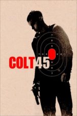 Nonton Streaming Download Drama Nonton Colt 45 (2014) Sub Indo jf Subtitle Indonesia