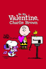 Nonton Streaming Download Drama Nonton Be My Valentine, Charlie Brown (1975) Sub Indo jf Subtitle Indonesia