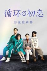 Nonton Streaming Download Drama Nonton First Love Again (2021) Sub Indo Subtitle Indonesia