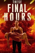 Nonton Streaming Download Drama Nonton These Final Hours (2014) Sub Indo jf Subtitle Indonesia