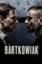 Nonton Streaming Download Drama Nonton Bartkowiak (2021) Sub Indo jf Subtitle Indonesia