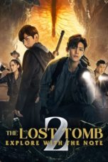 Nonton Streaming Download Drama Nonton The Lost Tomb 2: Explore With the Note (2021) Sub Indo Subtitle Indonesia