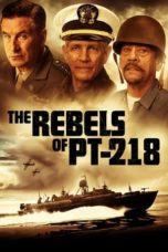 Nonton Streaming Download Drama Nonton The Rebels of PT-218 (2021) Sub Indo jf Subtitle Indonesia