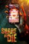 Nonton Streaming Download Drama Nonton Share or Die (2021) Sub Indo jf Subtitle Indonesia