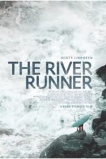 Nonton Streaming Download Drama Nonton The River Runner (2021) Sub Indo jf Subtitle Indonesia