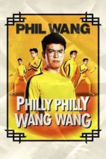 Nonton Streaming Download Drama Nonton Phil Wang: Philly Philly Wang Wang (2021) Sub Indo jf Subtitle Indonesia