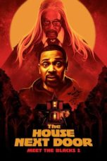 Nonton Streaming Download Drama Nonton The House Next Door: Meet the Blacks 2 (2021) Sub Indo jf Subtitle Indonesia