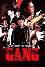 Nonton Streaming Download Drama Nonton GANG (2020) Sub Indo jf Subtitle Indonesia