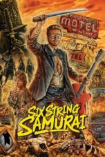 Nonton Streaming Download Drama Nonton Six-String Samurai (1998) Sub Indo jf Subtitle Indonesia