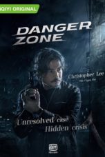 Nonton Streaming Download Drama Nonton Danger Zone (2021) Sub Indo Subtitle Indonesia