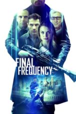 Nonton Streaming Download Drama Nonton Final Frequency (2021) Sub Indo jf Subtitle Indonesia