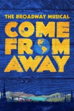 Nonton Streaming Download Drama Nonton Come From Away (2021) Sub Indo jf Subtitle Indonesia