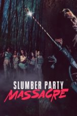 Nonton Streaming Download Drama Nonton Slumber Party Massacre (2021) Sub Indo jf Subtitle Indonesia