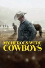 Nonton Streaming Download Drama Nonton My Heroes Were Cowboys (2021) Sub Indo jf Subtitle Indonesia